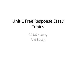 Unit 1 Free Response Essay Topics