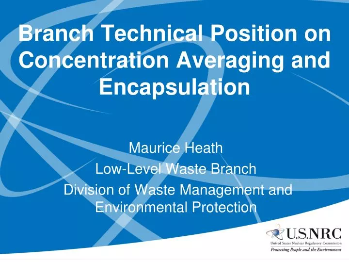 branch technical position on concentration averaging and encapsulation