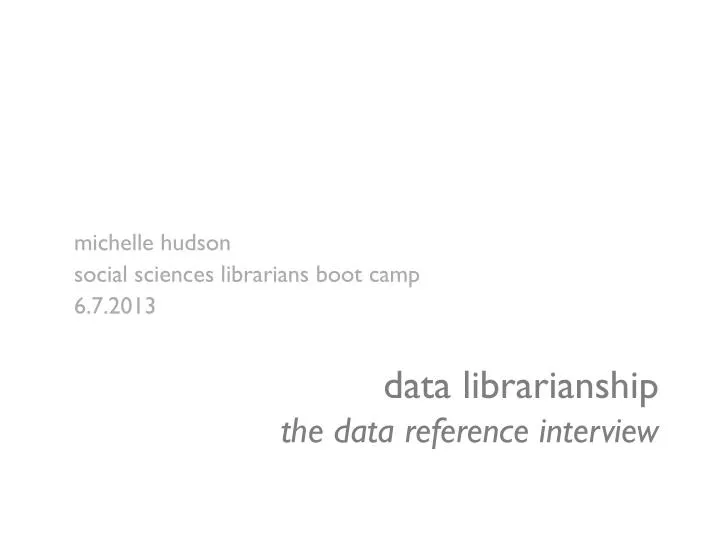 data librarianship the data reference interview