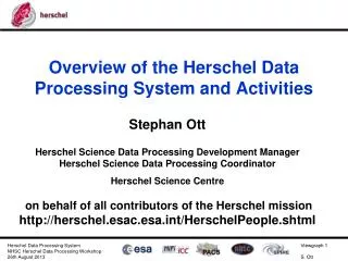 Overview of the Herschel Data Processing System and Activities