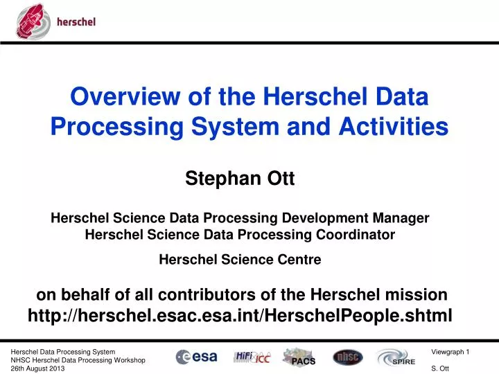 overview of the herschel data processing system and activities