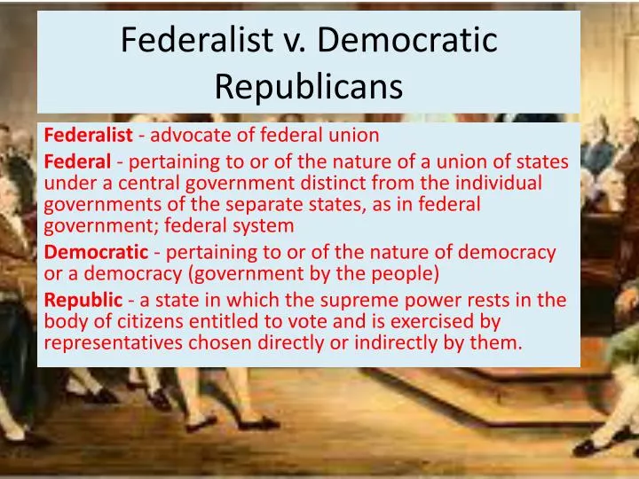 federalist v democratic republicans