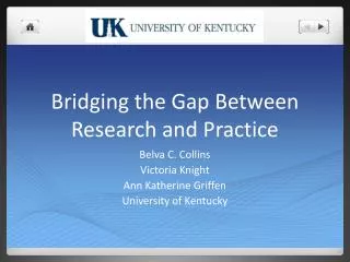 Bridging the Gap Between Research and Practice