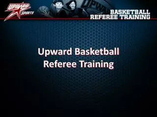 Upward Basketball Referee Training