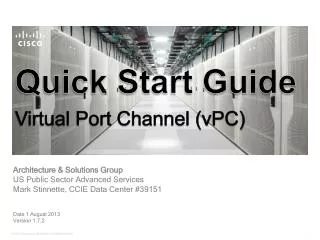 Quick Start Guide Virtual Port Channel (vPC)