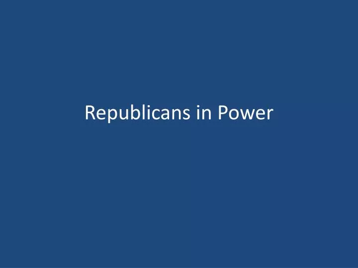 republicans in power