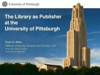 The Library as Publisher at the University of Pittsburgh
