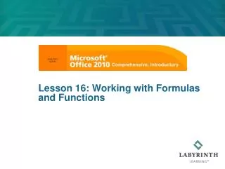 Lesson 16: Working with Formulas and Functions