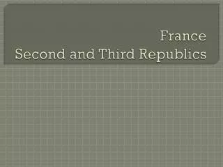France Second and Third Republics