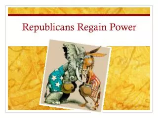 Republicans Regain Power
