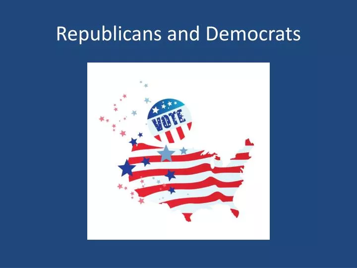 republicans and democrats
