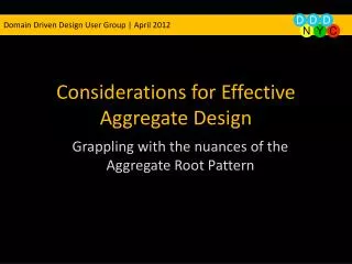 Considerations for Effective Aggregate Design