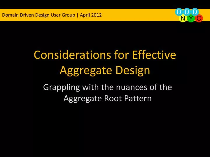 considerations for effective aggregate design