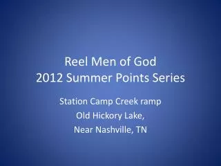Reel Men of God 2012 Summer Points Series