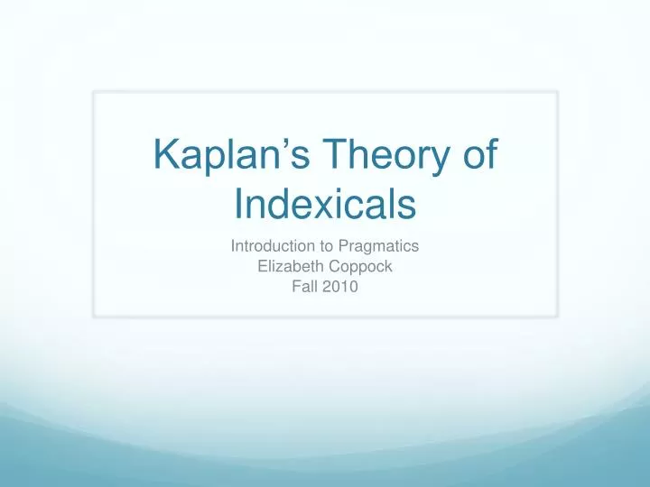 kaplan s theory of i ndexicals