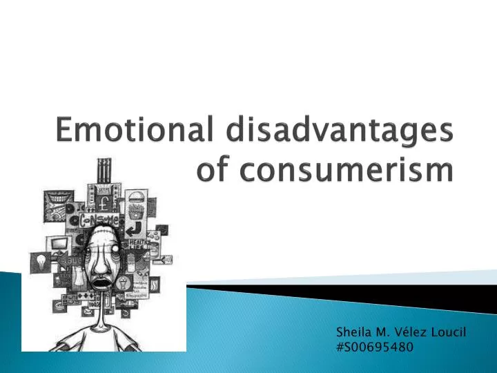 emotional disadvantages of consumerism