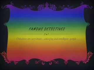 Famous detectives