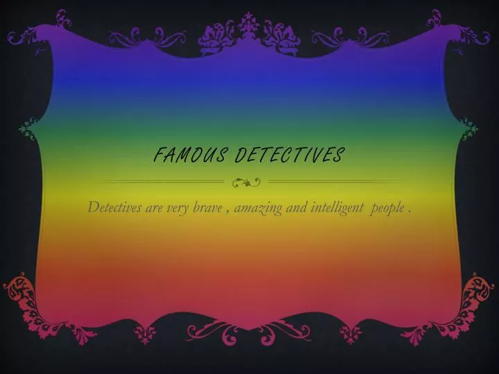 famous detectives