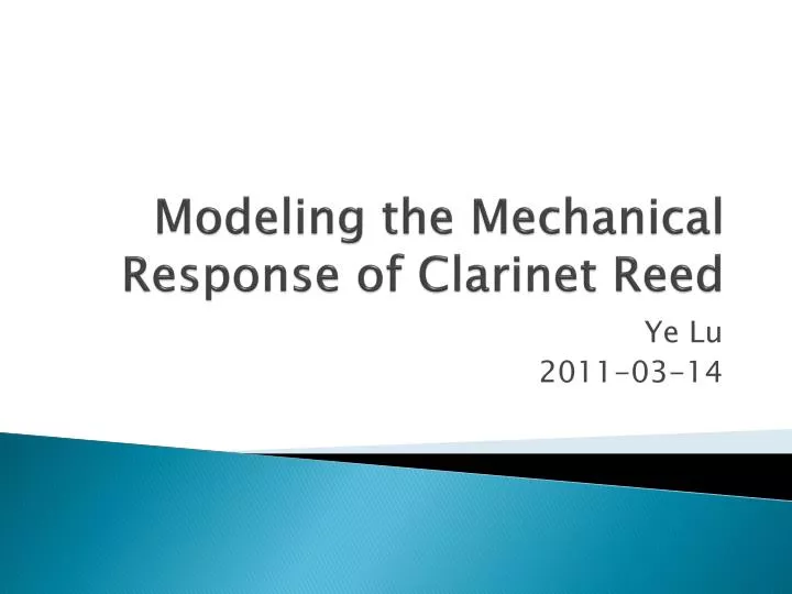 modeling the mechanical response of clarinet reed