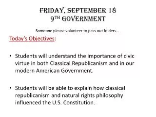 Friday, september 18 9 th Government
