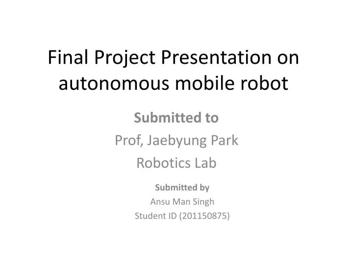 final project presentation on autonomous mobile robot