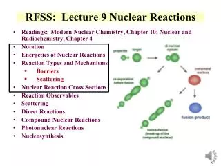 RFSS: Lecture 9 Nuclear Reactions