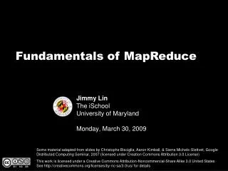 Jimmy Lin The iSchool University of Maryland Monday, March 30, 2009