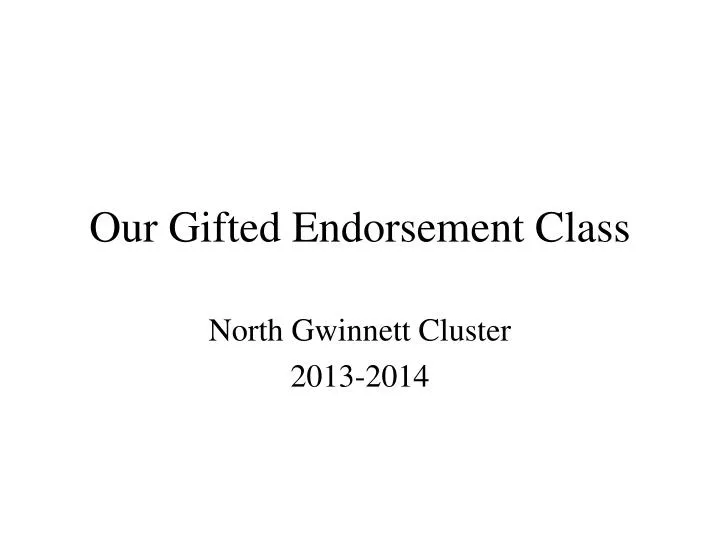 our gifted endorsement class