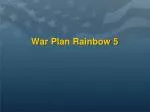War Plan Rainbow 5 - slide 1