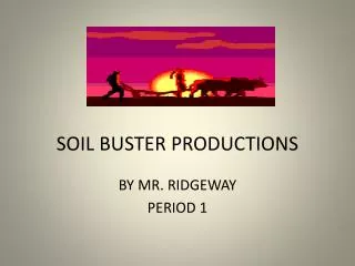 SOIL BUSTER PRODUCTIONS
