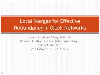 Local Merges for Effective Redundancy in Clock Networks