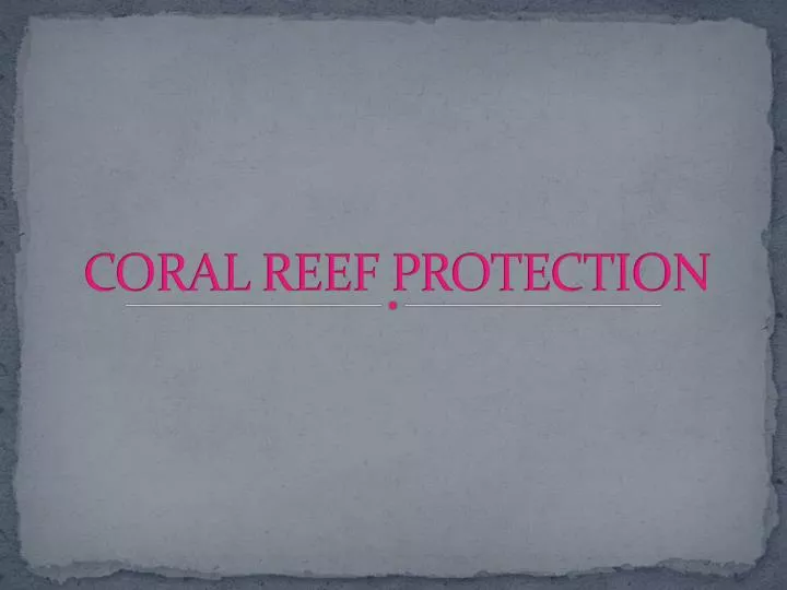 coral reef protection