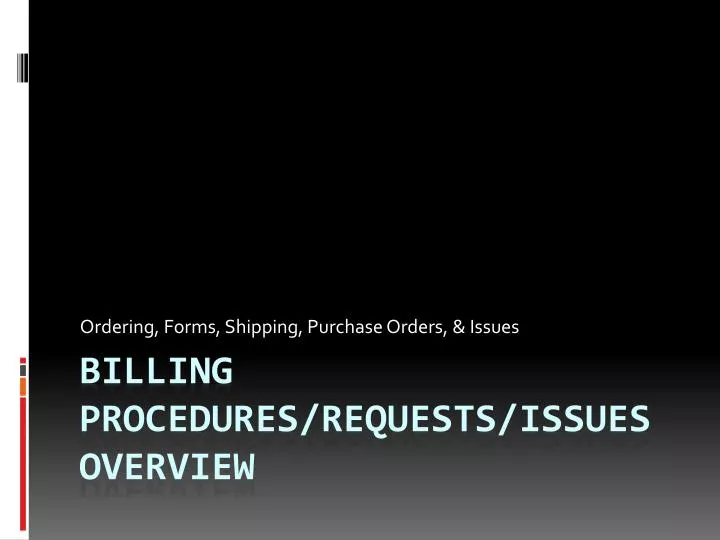 ordering forms shipping purchase orders issues