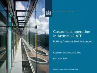 Customs cooperation in Article 12 ATF