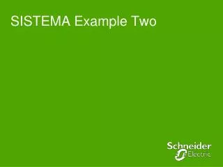 SISTEMA Example Two