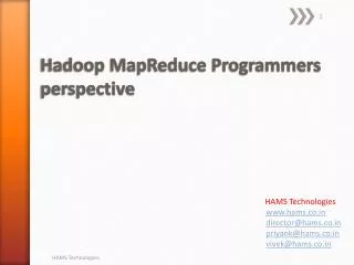 Hadoop MapReduce Programmers perspective