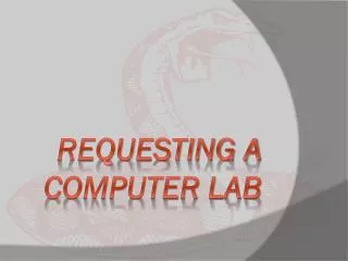 REQUESTING A COMPUTER LAB