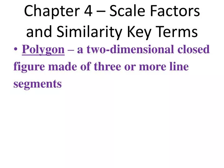 chapter 4 scale factors and similarity key terms