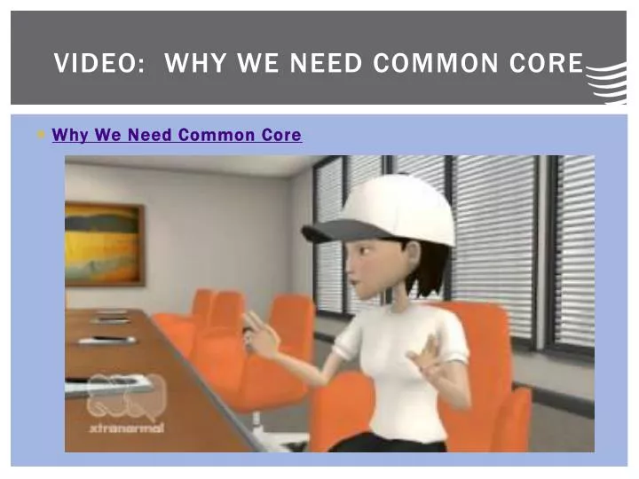 video why we need common core