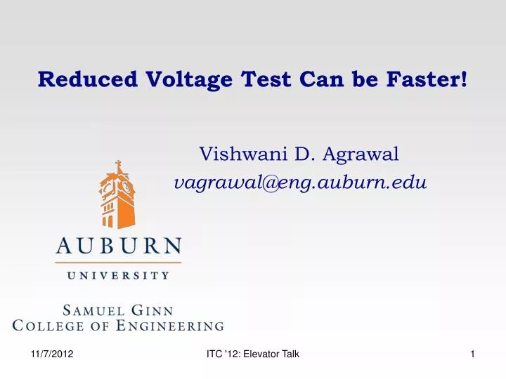 reduced voltage test can be faster