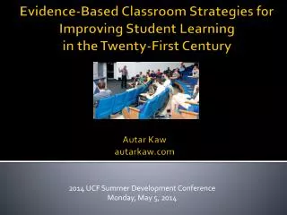 Evidence-Based Classroom Strategies for Improving Student Learning in the Twenty-First Century