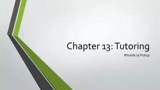 Chapter 13: Tutoring
