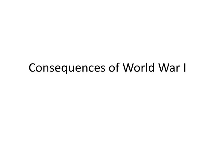 consequences of world war i
