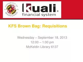 KFS Brown Bag: Requisitions
