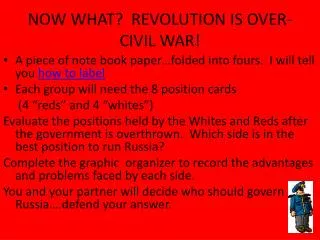 NOW WHAT? REVOLUTION IS OVER-CIVIL WAR!