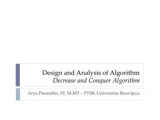 Design and Analysis of Algorithm Decrease and Conquer Algorithm