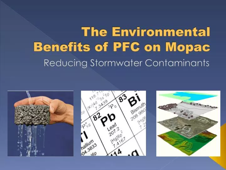 the environmental benefits of pfc on mopac