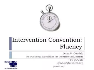 Intervention Convention: Fluency