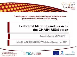 Federated Identities and Services: the CHAIN-REDS vision