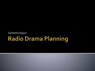 Radio Drama Planning